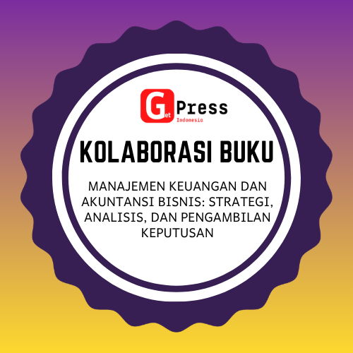 2753 MANAJEMEN KEUANGAN DAN AKUNTANSI BISNIS: Strategi, Analisis, dan Pengambilan Keputusan
